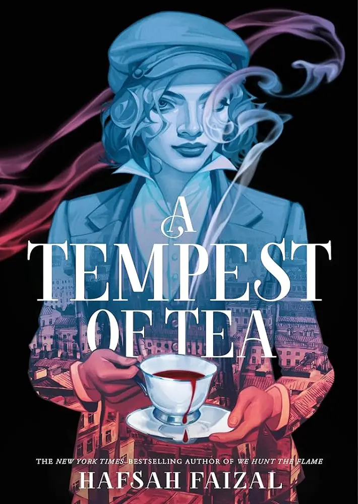 Tempest of Tea (Blood and Tea, #1) by Hafsah Faizal Review