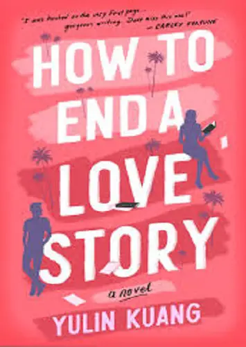 How to End a Love Story Book Review