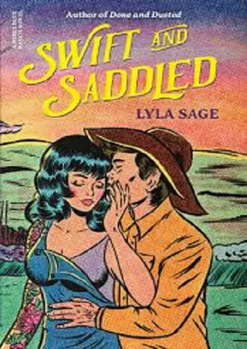 Swift and Saddled (Rebel Blue Ranch, #2) Book Review